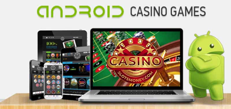 Real Money Casino Games For Android